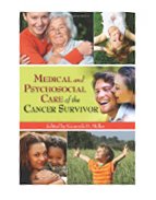 Image of the book cover for 'Medical And Psychosocial Care Of The Cancer Survivor'
